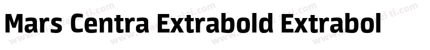 Mars Centra Extrabold Extrabold字体转换
